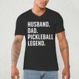 Cool Pickleball For Men Husband Dad Legend Pickleball Player Men's V-Neck T-Shirt Cool Pickleball For Men Husband Dad Legend Pickleball Player Men's V-Neck T-Shirt