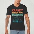 Cranky When Not Reading Retro Vintage Book Lover Men's V-Neck T-Shirt Cranky When Not Reading Retro Vintage Book Lover Men's V-Neck T-Shirt