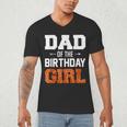 Dad Of The Birthday Girl Basketball Dad Family Matching Men's V-Neck T-Shirt