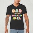 Dad Of The Birthday Girl Sweet Donut Birthday Family Men's V-Neck T-Shirt