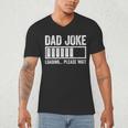 Dad Joke Loading Please Wait Shirt Men Fathers Day Men's V-Neck T-Shirt