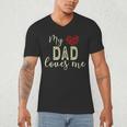 My Dad Loves Me Men's V-Neck T-Shirt My Dad Loves Me Men's V-Neck T-Shirt