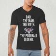 Dad The Man The Myth The Poolhall Legend Pool Billiards Dad Men's V-Neck T-Shirt