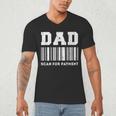 Dad Scan For Payment Barcode Father's Day Men's V-Neck T-Shirt Dad Scan For Payment Barcode Father's Day Men's V-Neck T-Shirt
