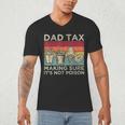 Dad Tax Making Sure It's Not Poison Men Father’s Day Men's V-Neck T-Shirt