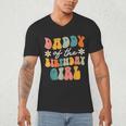 Daddy Of The Birthday Girl Groovy Themed Father Dad Men's V-Neck T-Shirt Daddy Of The Birthday Girl Groovy Themed Father Dad Men's V-Neck T-Shirt