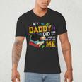 My Daddy Did It And He Did It For Me Graduate Graduation Men's V-Neck T-Shirt