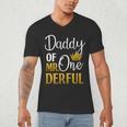 Daddy Of Mr Onederful 1st Birthday Father's Day First Daddy Men's V-Neck T-Shirt