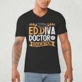 Doctor Of Education EdD Graduation ED Diva Men's V-Neck T-Shirt