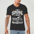 I Don't Snore I Dream I'm A Motorcycle Biker Dad Men's V-Neck T-Shirt