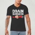 Drain Surgeon Plumber Job Professional Dad Men Men's V-Neck T-Shirt Drain Surgeon Plumber Job Professional Dad Men Men's V-Neck T-Shirt