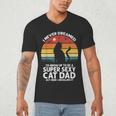 I Never Dreamed I'd Grow Up To Be a Super Sexy Cat Dad Men's V-Neck T-Shirt