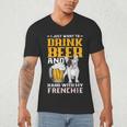 Drink Beer & Hang With My Frenchie French Bulldog Dad For Men Women Men's V-Neck T-Shirt
