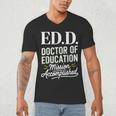 EdD Doctor Of Education Graduation For Doctoral Degree Men's V-Neck T-Shirt