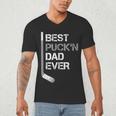 Father's Day Hockey Dad Best Puck'n Dad Ever Men's V-Neck T-Shirt