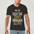 Father's Day By Tee Company New Dad First Time Father Keep Tiny Human Alive Adult Classic Fit Short Sleeve Men's V-Neck T-Shirt