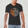 My Favorite Basketball Player Calls Me Dad Basketball Dad Men's V-Neck T-Shirt My Favorite Basketball Player Calls Me Dad Basketball Dad Men's V-Neck T-Shirt