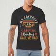 My Favorite Camping Buddies Call Me Dad Father Sayings Men's V-Neck T-Shirt My Favorite Camping Buddies Call Me Dad Father Sayings Men's V-Neck T-Shirt