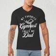 My Favorite Gymnast Calls Me Dad Mat Sports Gymnastics Men's V-Neck T-Shirt My Favorite Gymnast Calls Me Dad Mat Sports Gymnastics Men's V-Neck T-Shirt