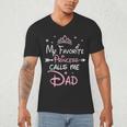 My Favorite Princess Calls Me Dad Birthday For Dad Daughter Men's V-Neck T-Shirt