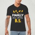 Finally Done With This Bs Bachelor's Bachelor Graduation Men's V-Neck T-Shirt