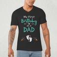 My First Birthday As a Dad Pregnancy Announcement Men's V-Neck T-Shirt