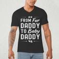 From Fur Daddy To Baby Daddy Dog Dad Fathers Pregnancy Small Men's V-Neck T-Shirt