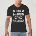 From Fur Daddy To Baby Daddy Quote Dad Pregnancy Men's V-Neck T-Shirt