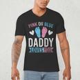 Future Dad Pink Or Blue Daddy Loves You Gender Reveal Men's V-Neck T-Shirt