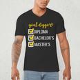 Goal Digger Inspirational Quotes Master's Degree Graduation Men's V-Neck T-Shirt