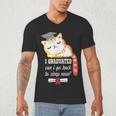 I Graduated Can I Go Back To Sleep Now Graduation Men's V-Neck T-Shirt