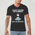 Graduation Not Saying I'm A Genius But I Did Graduate Men's V-Neck T-Shirt
