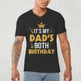 Happy Father Daddy 90 Years Old It's My Dad's 90th Birthday Men's V-Neck T-Shirt Happy Father Daddy 90 Years Old It's My Dad's 90th Birthday Men's V-Neck T-Shirt