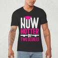 Now Hotter Two Degree Graduation Her Friends Cute 2020 Men's V-Neck T-Shirt