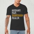Husband Dad Sourdough Dealer Sourdough Baker Men's V-Neck T-Shirt