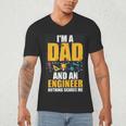 I'm A Dad And Engineer Father Day Engineering Men's V-Neck T-Shirt