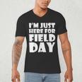 I'm Just Here For Field Day For Graduation 2018 T-Shirt Men's V-Neck T-Shirt