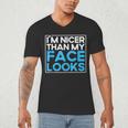 I'm Nicer Than My Face Looks Shy People Introverts Men's V-Neck T-Shirt