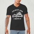 I'm Sexy And I Mow It Riding Lawn Mower Dad Mowing Lawn Men's V-Neck T-Shirt I'm Sexy And I Mow It Riding Lawn Mower Dad Mowing Lawn Men's V-Neck T-Shirt