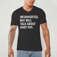 Introverted But Will Talk About Shot Put Track Field Thrower Men's V-Neck T-Shirt