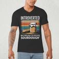 Introverted But Willing To Discuss Sourdough Vintage Baking Men's V-Neck T-Shirt Introverted But Willing To Discuss Sourdough Vintage Baking Men's V-Neck T-Shirt