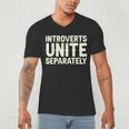 Introverts Unite Separately I Introvert Men's V-Neck T-Shirt Introverts Unite Separately I Introvert Men's V-Neck T-Shirt