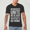 Introverts Unite We'Re Here We'Re Uncomfortable Men's V-Neck T-Shirt