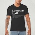 Lacrosse Quote Definition Men Dad Men's V-Neck T-Shirt