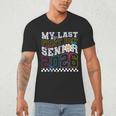 My Last First Day Senior 2026 Graduation Class Of 2026 Men's V-Neck T-Shirt