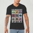 In My Monster Trucks Dad Era Men's V-Neck T-Shirt