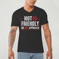 Not Friendly Do Not Approach Witty Introvert Tee Men's V-Neck T-Shirt