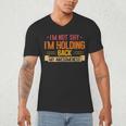 Im Not Shy Im Holding Back My Awesomeness Introvert Men's V-Neck T-Shirt Im Not Shy Im Holding Back My Awesomeness Introvert Men's V-Neck T-Shirt
