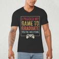 I Paused My Game To Graduate Gamer Graduation Men Boys Men's V-Neck T-Shirt
