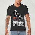 Some People Just Need A Pat On The Back Introvert Men's V-Neck T-Shirt Some People Just Need A Pat On The Back Introvert Men's V-Neck T-Shirt